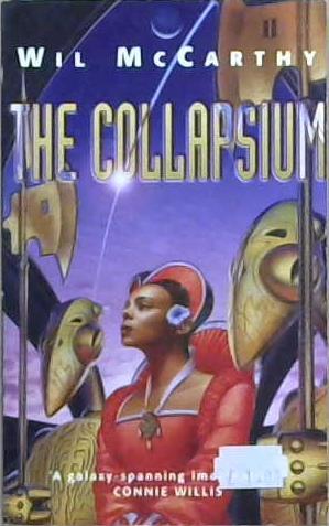 The Collapsium | 9999903233572 | Wil McCarthy