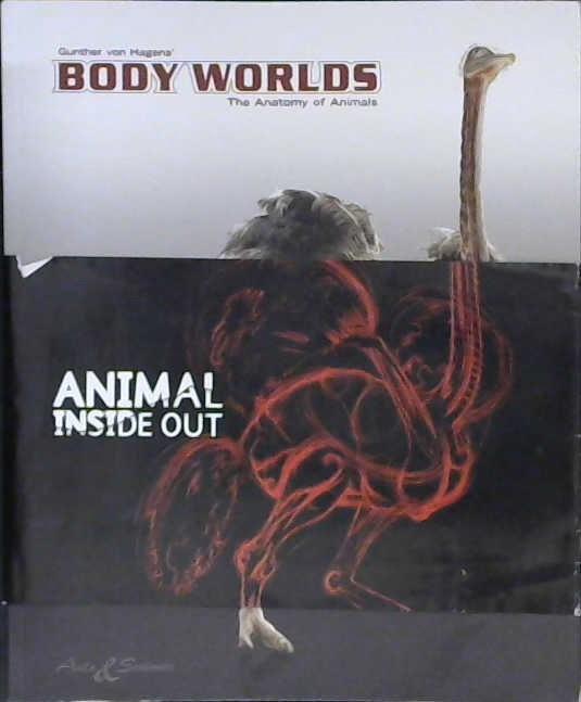 Gunther Von Hagens' Body Worlds of Animals | 9999903005216 | Angelina Whalley Gunther von Hagens