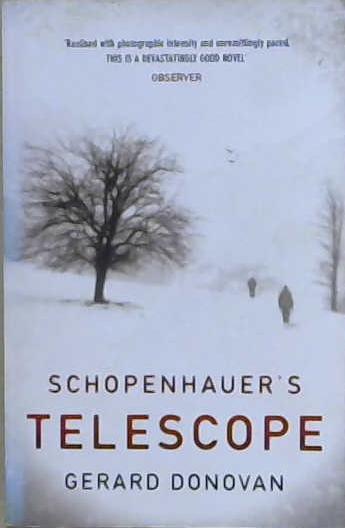 Schopenhauer's Telescope | 9999903206910 | Gerard Donovan