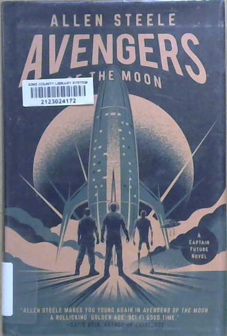 Avengers of the Moon | 9999903233282 | Allen Steele