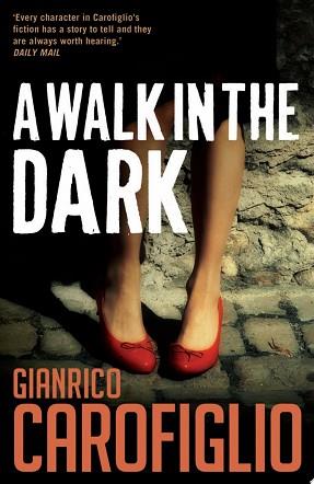 A Walk in the Dark | 9999903190448 | Gianrico Carofiglio