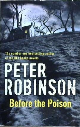 Before the Poison | 9999903140856 | Peter Robinson