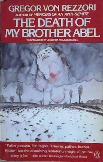 The Death of My Brother Abel | 9999903236535 | Gregor von Rezzori