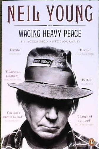 Waging Heavy Peace | 9999903223511 | Young, Neil