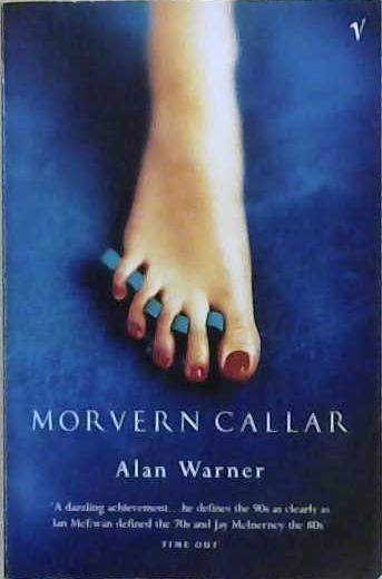 Morvern Callar | 9999903216032 | Alan Warner