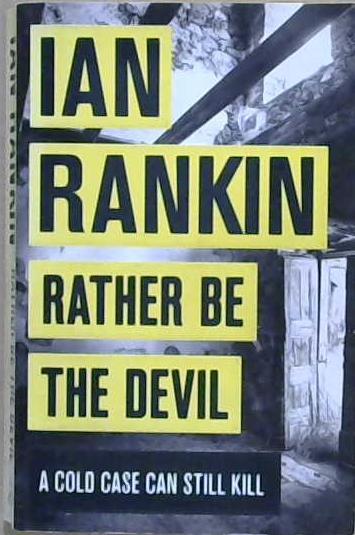 Rather Be the Devil | 9999903206477 | Ian Rankin