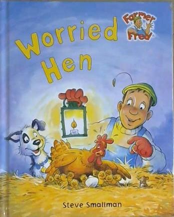 Worried Hen | 9999903153061 | Steve Smallman