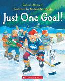 Just One Goal! | 9999903196860 | Robert N. Munsch