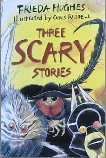 Three Scary Stories | 9999903131496 | Frieda Hughes