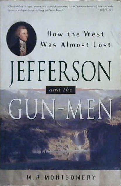 Jefferson and the Gun-Men | 9999903229162 | M.R. Montgomery