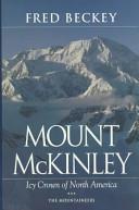 Mount McKinley | 9999902783757 | Fred W. Beckey