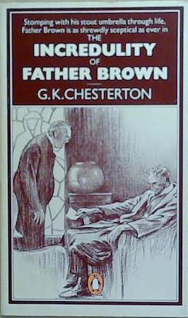 The Incredulity of Father Brown | 9999903257301 | Gilbert Keith Chesterton