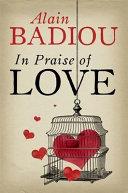 In Praise of Love | 9999903257424 | Alain Badiou Nicolas Truong