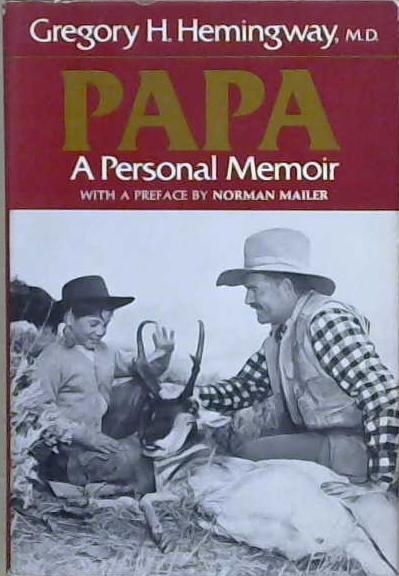 Papa | 9999903213628 | Gregory Hancock Hemingway