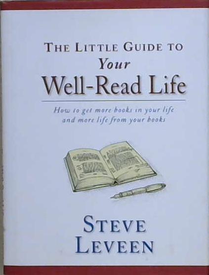 The Little Guide to Your Well-read Life | 9999903169260 | Steve Leveen