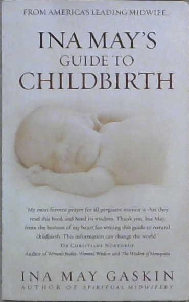 Ina May's Guide to Childbirth | 9999903057451 | Ina May Gaskin