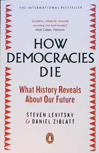 How Democracies Die | 9999903179016 | Livitsky & Ziblatt