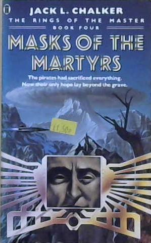 Masks of the Martyrs | 9999903233015 | Jack L. Chalker