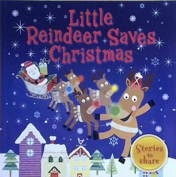 Little Reindeer Saves Christmas | 9999903225737 | Melanie Joyce