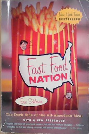 Fast food nation | 9999903253587 | Eric Schlosser; [with a new afterword]