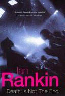 Death is not the end | 9999903186168 | Ian Rankin