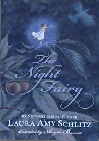 The Night Fairy | 9999903227298 | Laura Amy Schlitz