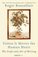 Unless It Moves the Human Heart | 9999903169079 | Roger Rosenblatt