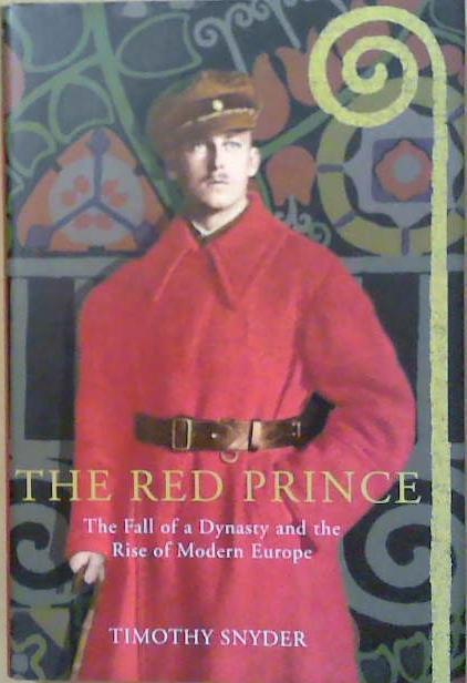 The Red Prince | 9999903249764 | Timothy Snyder