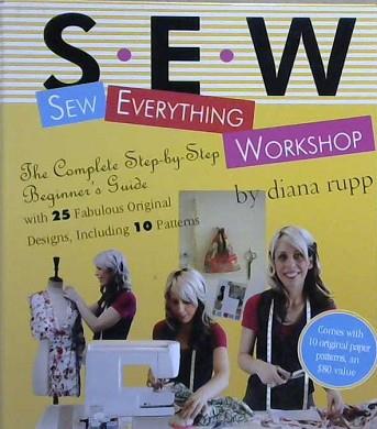 Sew Everything Workshop | 9999903241799 | Diana Rupp