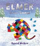 Elmer in the Snow | 9999903225140 | David McKee