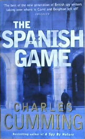 The Spanish Game | 9999903182207 | Cumming, Charles