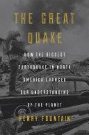 The Great Quake | 9999903125297 | Henry Fountain