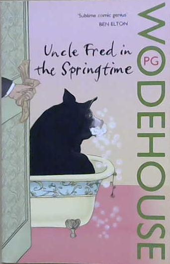 Uncle Fred in the Springtime | 9999903230465 | P.G. Wodehouse,