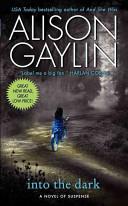 Into the Dark | 9999902893418 | Gaylin, Alison