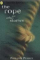 The Rope and Other Stories | 9999903211617 | Pearce Philippa