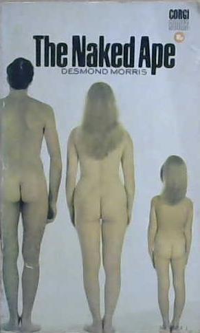 The naked ape | 9999903200338 | Desmond Morris