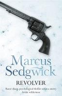 Revolver | 9999903201137 | Marcus Sedgwick