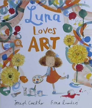 Luna Loves Art | 9999903224839 | Joseph Coelho