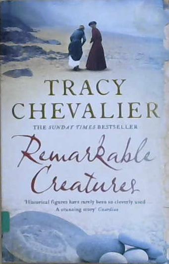 Remarkable Creatures | 9999903187332 | Tracy Chevalier,