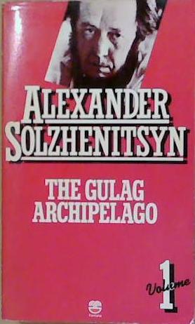 The Gulag Archipelago, 1918-1956 | 9999903255338 | Aleksandr Isaevich Solzhenit?s?yn