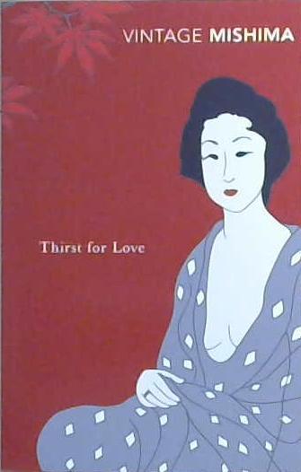 Thirst for Love | 9999903153337 | Yukio Mishima