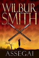 Assegai | 9999903188131 | Wilbur Smith