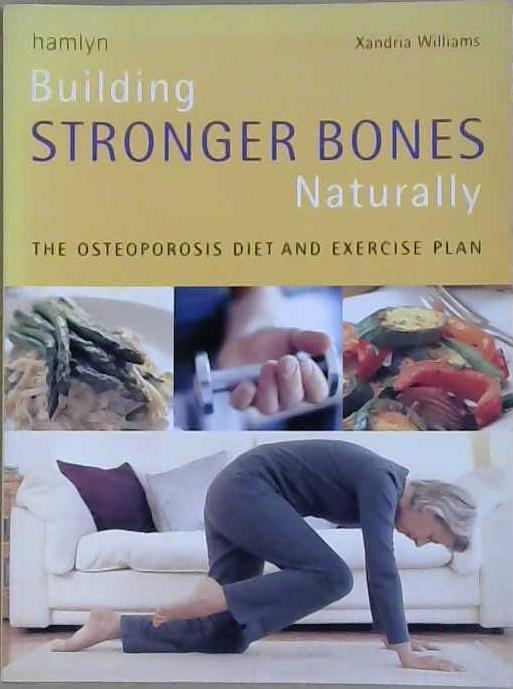 Building Stronger Bones | 9999903207818 | Xandria Williams