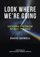 Look Where We're Going | 9999902903315 | David Howell