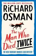 The Man who Died Twice | 9999903229353 | Richard Osman