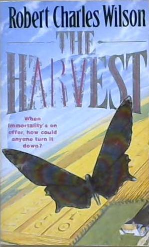 The Harvest | 9999903168614 | Robert Charles Wilson