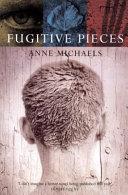 Fugitive Pieces | 9999903199731 | Michaels, Anne