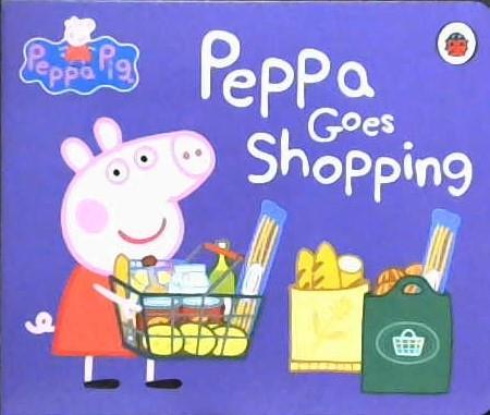 Peppa Goes Shopping | 9999903185468