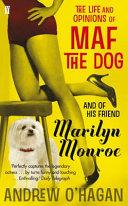 The Life and Opinions of Maf the Dog, and of His Friend Marilyn Monroe | 9999903192046 | Andrew O'Hagan