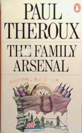 The Family Arsenal | 9999903255727 | Theroux, Paul